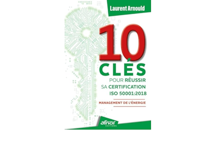 Livre du mois : “10 clés pour réussir sa certification ISO 50001:2018”